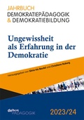 Cover: Ungewissheit als Erfahrung in der Demokratie - Debus P&auml;dagogik