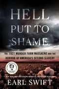 Cover: Hell Put To Shame: The 1921 Murder Farm Massacre and the Horror of America's Second Slavery - HarperCollins