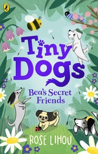 Abbildung von: Tiny Dogs: Bea's Secret Friends - Puffin