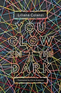 Abbildung von: You Glow in the Dark - New Directions Publishing Corporation