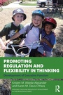 Cover: Promoting Regulation and Flexibility in Thinking - Taylor & Francis