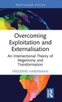 Cover: Overcoming Exploitation and Externalisation - Routledge