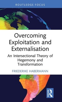 Enlarge image Cover: Overcoming Exploitation and Externalisation - Routledge