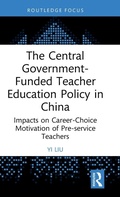 Bild: The Central Government-Funded Teacher Education Policy in China - Routledge