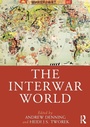 Cover: The Interwar World - Routledge