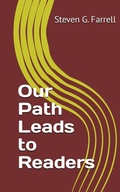 Cover: Our Path Leads to Readers; A Compilation - IngramSpark
