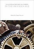Cover: A Cultural History of Comedy in the Modern Age - Bloomsbury Academic