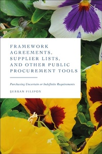 Abbildung von: Framework Agreements, Supplier Lists, and Other Public Procurement Tools - Hart Publishing