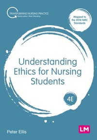 Enlarge image Cover: Understanding Ethics for Nursing Students - Learning Matters Ltd
