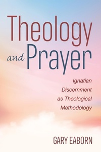 Abbildung von: Theology and Prayer - Wipf and Stock Publishers