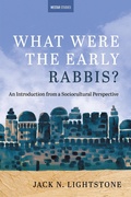 Cover: What Were the Early Rabbis? - Wipf and Stock Publishers