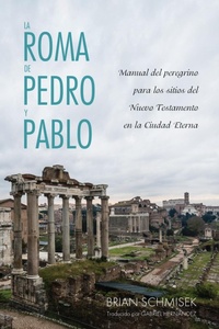 Enlarge image Cover: La Roma de Pedro y Pablo - Wipf and Stock Publishers