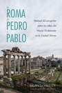 Cover: La Roma de Pedro Y Pablo - Pickwick Publications