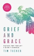 Cover: Grief and Grace - The Message Trust
