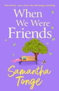Cover: When We Were Friends - Boldwood Books Ltd