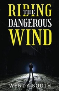 Enlarge image Cover: Riding the Dangerous Wind - Olympia Publishers