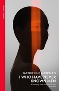 Cover: I Who Have Never Known Men - Vintage Classics