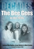 Cover: The Bee Gees in the 70s - Sonicbond Publishing