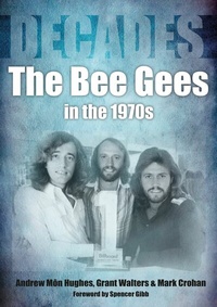 Abbildung von: The Bee Gees in the 70s - Sonicbond Publishing