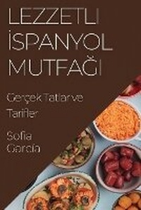 Abbildung von: Lezzetli Ispanyol Mutfagı - Sofia Garcia