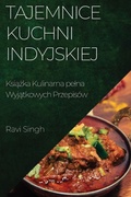 Cover: Tajemnice Kuchni Indyjskiej - Ravi Singh
