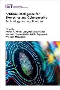 Enlarge image Cover: Artificial Intelligence for Biometrics and Cybersecurity - Institution of Engineering and Technology