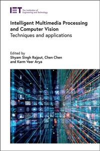 Enlarge image Cover: Intelligent Multimedia Processing and Computer Vision - Institution of Engineering and Technology