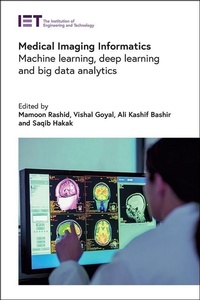 Enlarge image Cover: Medical Imaging Informatics - Institution of Engineering and Technology