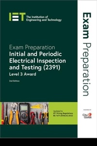 Abbildung von: Exam Preparation: Initial and Periodic Electrical Inspection and Testing (2391) - Institution of Engineering and Technology