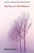 Cover: The Year of Two Winters - Indigo Dreams Publishing