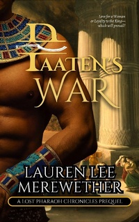Enlarge image Cover: Paaten's War (The Lost Pharaoh Chronicles Prequel Collection, #3) - Llmbooks Publishing
