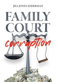 Abbildung von: Family Court Corruption - Central Park South Publishing