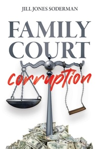 Abbildung von: Family Court Corruption - Central Park South Publishing
