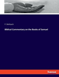 Enlarge image Cover: Biblical Commentary on the Books of Samuel - Hansebooks