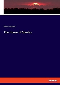 Enlarge image Cover: The House of Stanley - Hansebooks