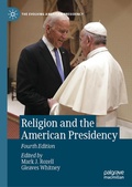Cover: Religion and the American Presidency - Palgrave Macmillan