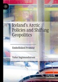Cover: Iceland's Arctic Policies and Shifting Geopolitics - Palgrave Macmillan