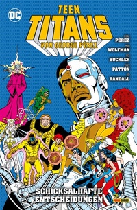 Abbildung von: Teen Titans von George Perez - Bd. 8 (von 9): Schicksalhafte Entscheidungen - DC COMICS bei Panini Comics