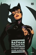 Cover: Batman - One Bad Day: Catwoman - DC COMICS bei Panini Comics
