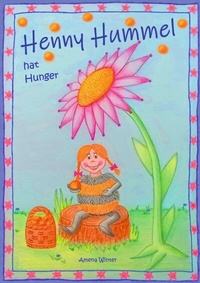 Abbildung von: Henny Hummel hat Hunger - BoD - Books on Demand
