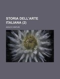 Cover: Storia Dell'arte Italiana (2 ) - Rarebooksclub.com