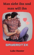 Cover: Man sieht ihn und man will ihn - Books on Demand