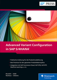 Abbildung von: Advanced Variant Configuration in SAP S/4HANA - SAP PRESS