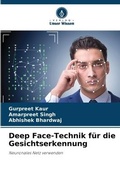 Cover: Deep Face-Technik fuer die Gesichtserkennung - Verlag Unser Wissen
