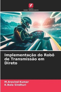 Enlarge image Cover: Implementacao do Robo de Transmissao em Direto - Edicoes Nosso Conhecimento