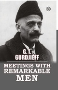 Cover: Meetings with Remarkable Men - Sanage Publishing House LLP