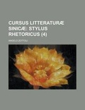 Cover: Cursus Litteraturae Sinicae (4) - Rarebooksclub.com