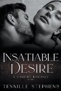Cover: Insatiable Desire - Tennille Stephens