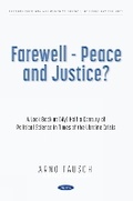 Cover: Farewell - Peace and Justice? A Look Back at (My) Half a Century of Political Science in Times of the Ukraine Crisis - Nova Science Publishers Inc