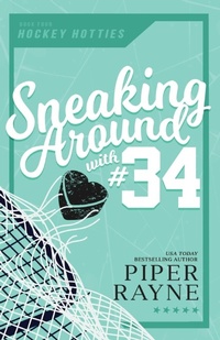 Enlarge image Cover: Sneaking Around with #34 (Large Print) - Piper Rayne, Inc.
